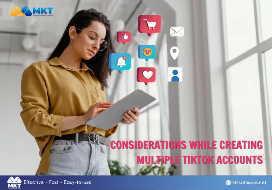 How many TikTok accounts can you have - Considerations to keep in mind