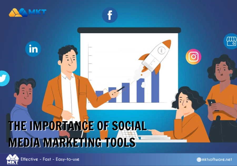 The importance of social media marketing tools